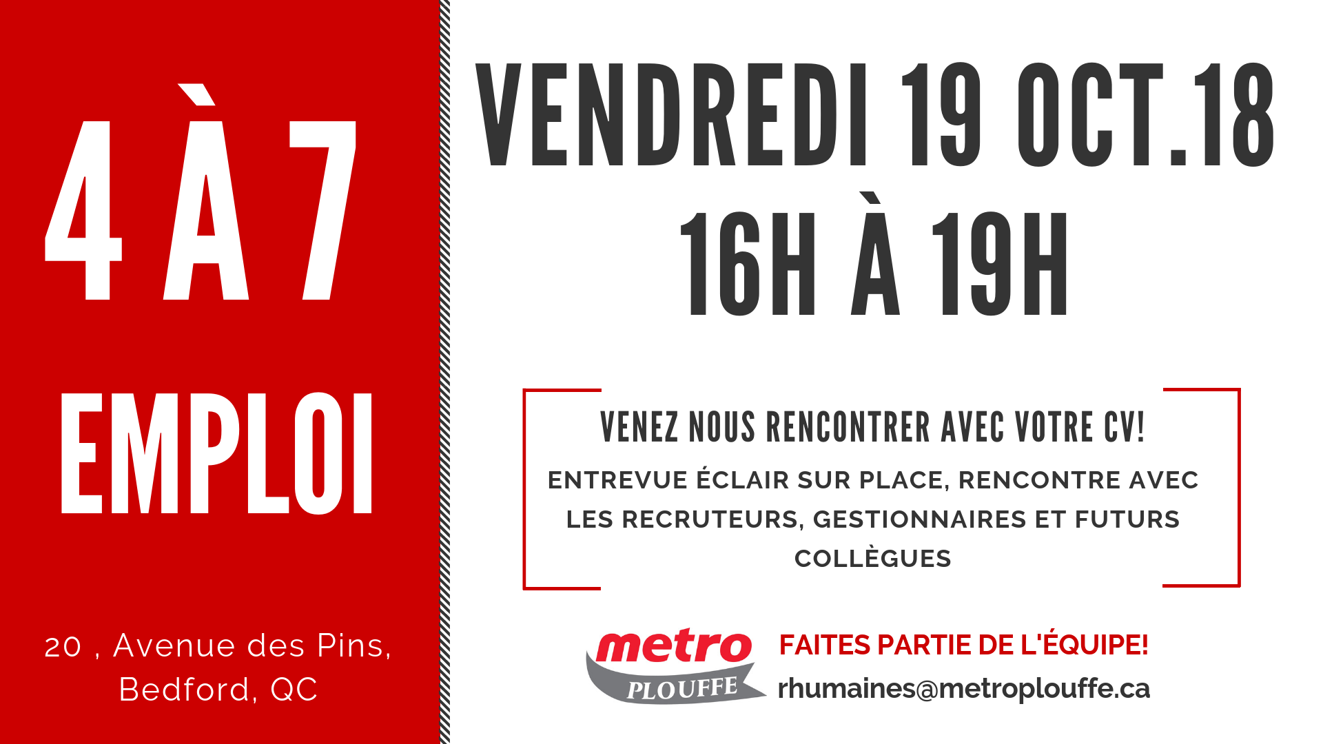 4 à 7 Emploi - Metro Plouffe Bedford