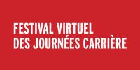 Festival virtuel des journées carrière