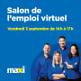 Salon de l'emploi virtuel - MAXI (Pour tous nos magasin Maxi du Québec)