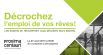 Décrochez l’emploi de vos rêves