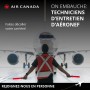 ON EMBAUCHE: TECHNICIENS D’ENTRETIEN D’AÉRONEF