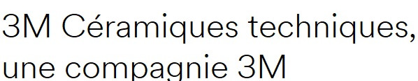 3M Céramiques techniques 3M Céramiques techniques