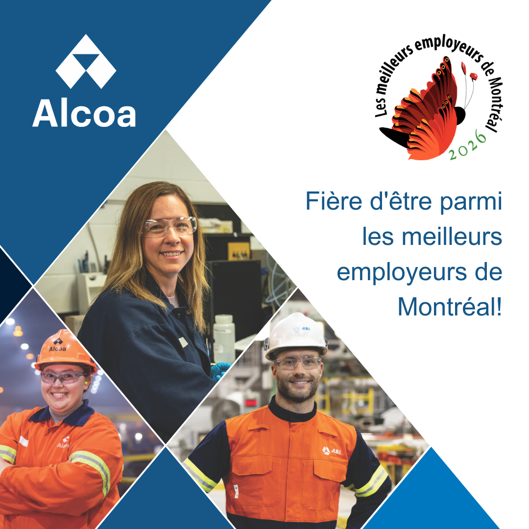Pour la quatrième année consécutive, Alcoa Canada a été reconnu comme l'un des meilleurs employeurs de Montréal!